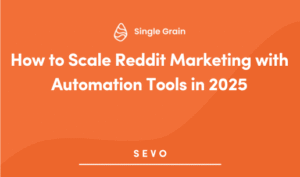 How to Scale Reddit Marketing with Automation Tools in 2025