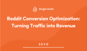 Reddit Conversion Optimization: Turning Traffic into Revenue