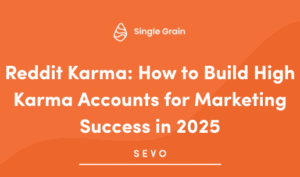 How to Build High Karma Accounts for Marketing Success in 2025