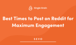 Best Times to Post on Reddit for Maximum Engagement