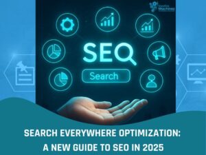 Search Everywhere Optimization: SEO for 2025